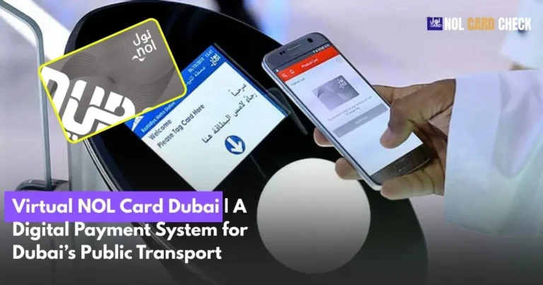 Virtual NOL Card Dubai | A Digital Payment System for Dubai’s Public Transport